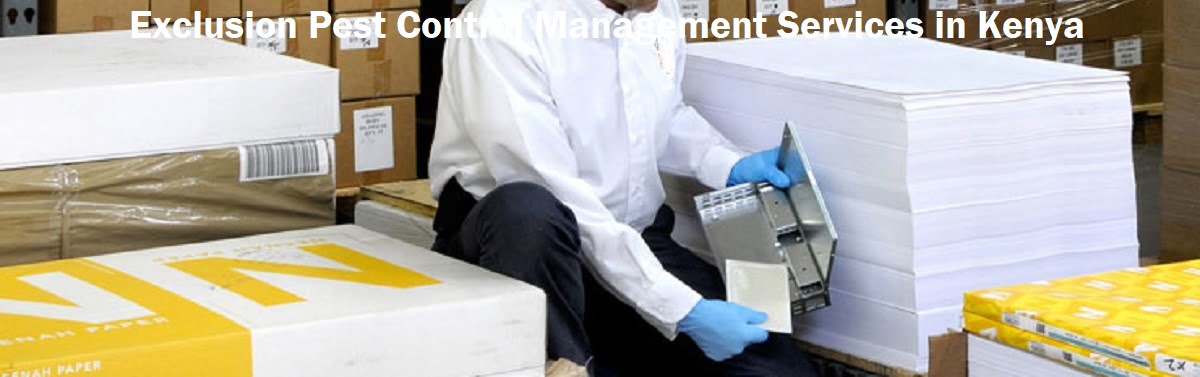 Exclusion pest control services in Kenya